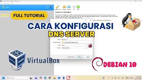 Konfigurasi DNS Server Debian 10 di VirtualBox