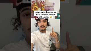 Les Enfants Disparus Qui Nont Toujours Pas Été Retrouvés...