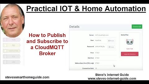 How to Publish and Subscribe to a CloudMQTT Broker