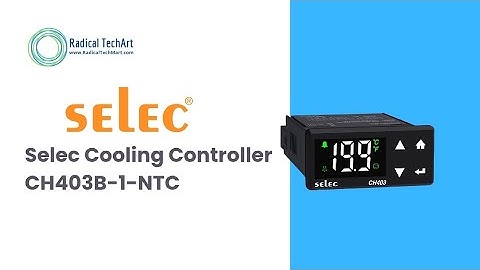 Selec CH403B-1-NTC Temperature Controller | Working, Wiring, Settings