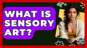 What Is Sensory Art? - Answers About Autism