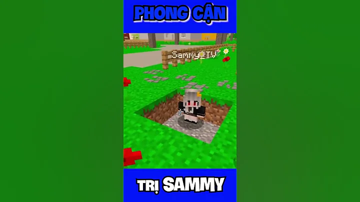 Cách Phong Cận Khắc Chế Nóc Nhà Sammy