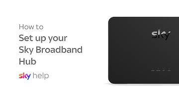How to set up your Sky Broadband Hub - Sky Help