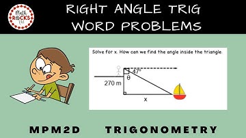right angle trig word problems soh-cah-toa mpm2d video lesson  day 20b