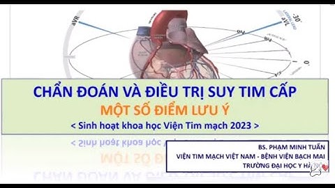 Chẩn đoán và điều trị suy tim cấp