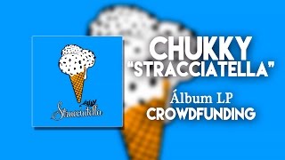 CHUKKY - MI VIDA REAL [STRACCIATELLA]