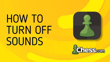 How to Turn Off Sounds on Chess.Com - Full Guide