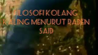 Filosofi Kolang Kaling menurut Raden Said ( Sunan KaliJaga)