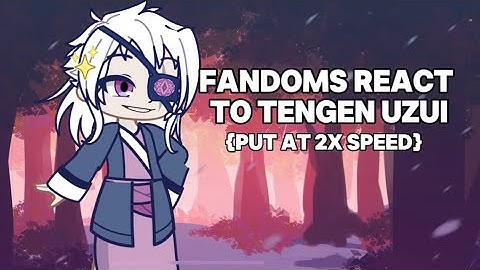 Fandoms react to Tengen Uzui put at 2x speed
