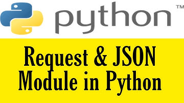 14. Request And JSON | Module in Python | Free Learning