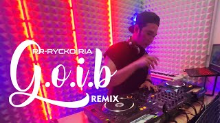 RR Rycko Ria - G O I B (  Remix )