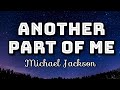Michael jackson  another part of me lyrics