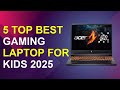 5 Top Best Gaming Laptop For Kids 2025 | Kids' Best Value Gaming Laptops