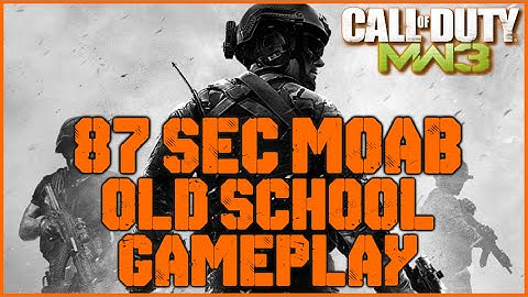 MW3: 87 Second MOAB - Quick Update (Old School Call of Duty Gameplay)