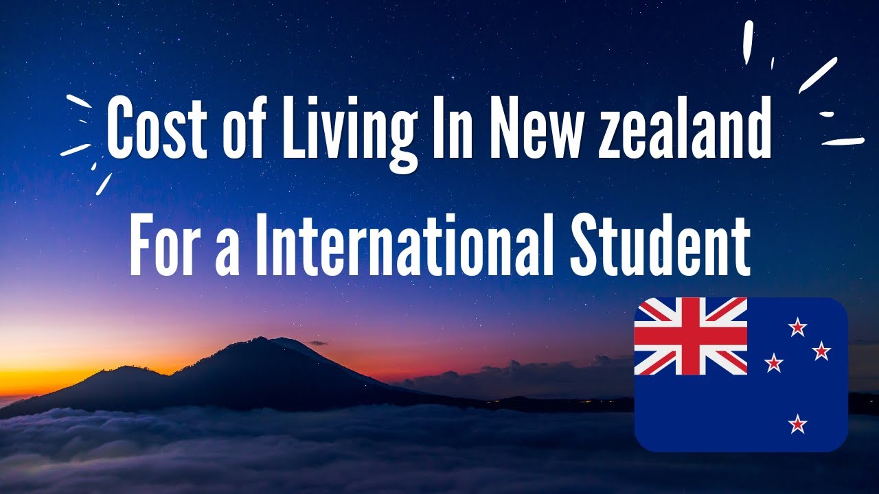 COST OF LIVING IN NEW ZEALAND 2023 | WEEKLY EXPENSE OF INTERNATIONAL ...