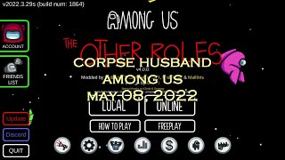 Corpse Husband - Among Us - Other people POV (MAY 08, 2022)