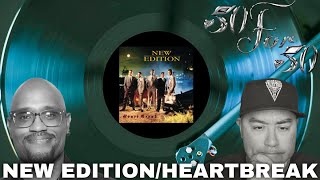 New Edition Heartbreak Album Review: Johnny Replaces Bobby (1988) | 50 For 50