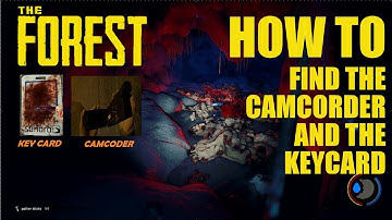The Forest || HOW TO GET THE KEYCARD & CAMCORDER  & START STORY LINE || Tutorial  || [1080P 60FPS]
