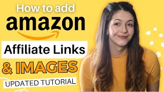 How To Add Amazon Affiliate Links & Product Images  Updated 2024 Tutorial For Wordpress And Socials