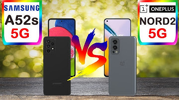 Samsung Galaxy A52s 5G vs OnePlus Nord 2 5G