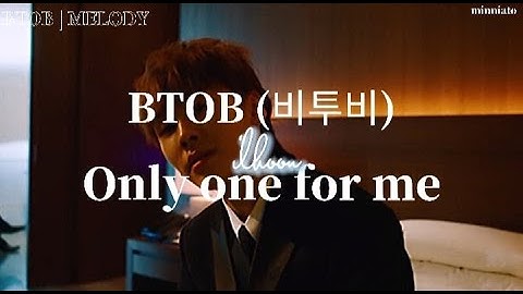 BTOB Ilhoon - Only one for me compilation
