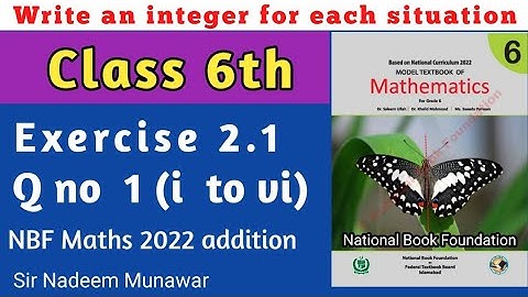 class 6 exercise 2.1 Q no 1 part 1 to 6  NBF Maths Ex 2.1 Evaluate the  integer Sir Nadeem Munawar