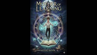 Mother of Learning Chapters 11–20 | Epic Time Loop Fantasy Audiobook