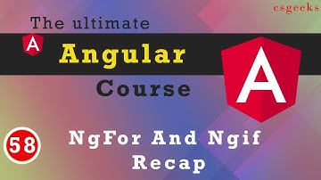 Angular Tutorial#58-- ngFor and ngIf Recap