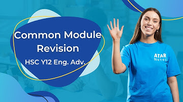 Common Module Revision | HSC Year 12 English Advanced