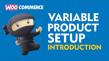Simple WooCommerce Variable Products Explanation & Set Up