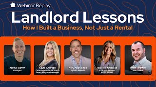 Landlord Lessons: How I Built a Business Not Just a Rental | Webinar Replay