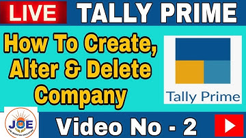 How To Create, Alter & Delete Company In Tally Prime | Ekaam Education