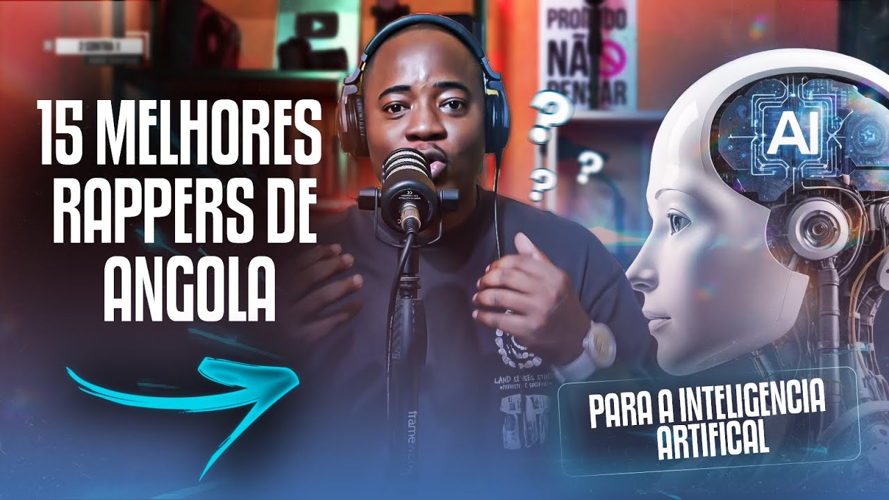 OS 15 MELHORES RAPPERS ANGOLANOS SEGUNDO A INTELIGENCIA ARTIFICIAL ...