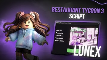 Restaurant Tycoon 3 Script (PASTEBIN) — BEST SCRIPT?! 1M/10Min 🏆NO KEY