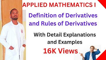 #Definition_of_derivative &Rules of derivative/Applied Mathematics one for Freshman