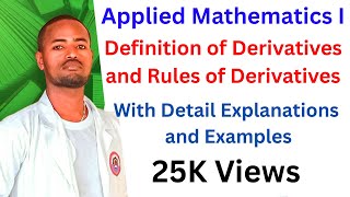 #Definition_of_derivative & Rules of derivative/Applied Mathematics I