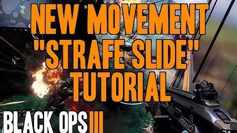 Call Of Duty Black Ops 3 NEW MOVEMENT "STRAFE SLIDE" TUTORIAL