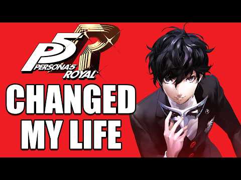 HOW PERSONA 5 ROYAL CHANGED MY LIFE. (emotional and personal)