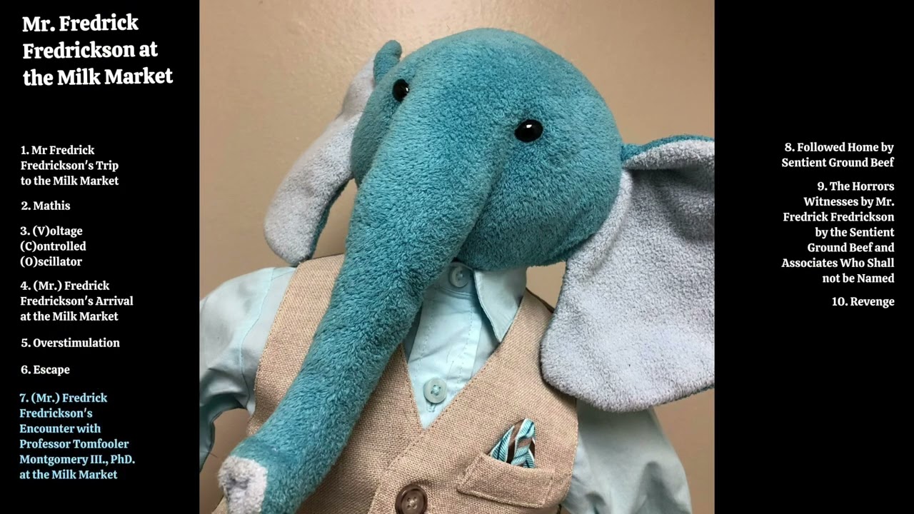 Mr. Fredrick Fredrickson - Mr. Fredrick Fredrickson At The Milk Market (Official Album Video)