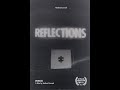 Reflections - 16mm Short Film