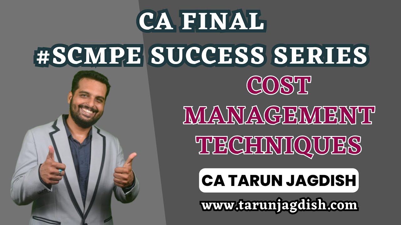scmpe-cost-management-techniques-ca-tarun-jagdish-youtube