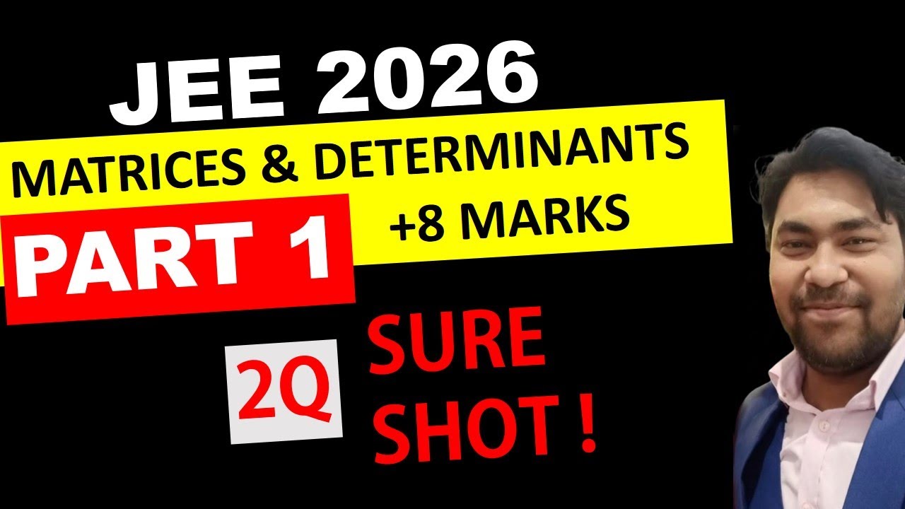 80% Students Fail Here 😨 | JEE 2026 Matrices & Determinants Important Questions