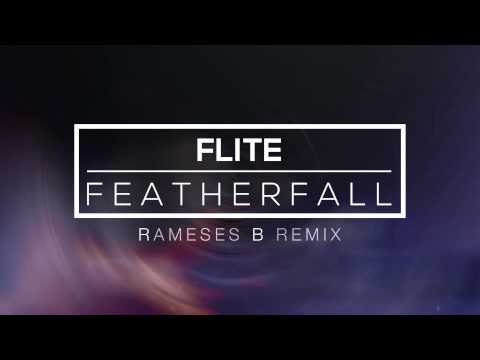 Flite - Featherfall (Rameses B Remix)