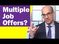 Handling Multiple Job Offers