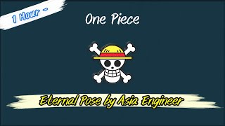 1 Hour - One Piece ED 15 - Eternal Pose by Asia Engineer - YouTube