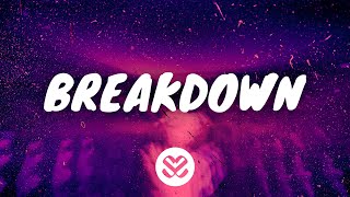 Xaia, Rain Man & Oly - Breakdown (Lyrics)