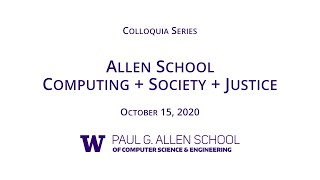 Allen School Colloquium: Computing + Society + Justice research projects at the Allen School screenshot 5