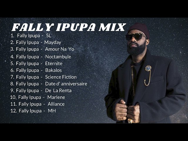 BEST OF FALLY IPUPA SLOW RHUMBA NONSTOP  -   Dj Ryder 254 ft Mayday, SL,  Alliance,  Science Fiction class=