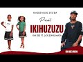 IKIHUZUZU OFFICIAL MUSIC BY KM DEE FT JAYLEEN MAYA