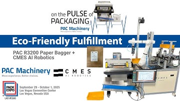 The Future of Fulfillment: R3200 Paper Bagger + AI-Powered Robotic - On The Pulse Of Packaigng Ep 21